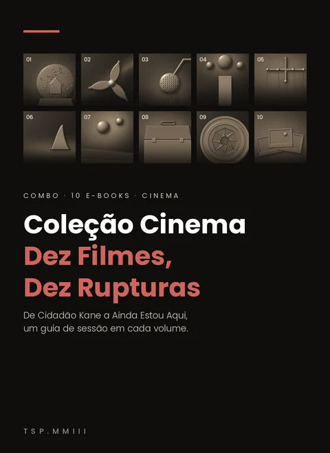 Capa do e-book Coleção TSP.MMIII · Cinema: Dez Filmes, Dez Rupturas