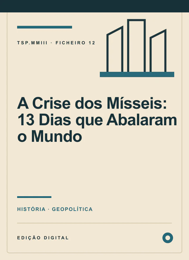 Capa editorial de A Crise dos Mísseis: 13 Dias que Abalaram o Mundo