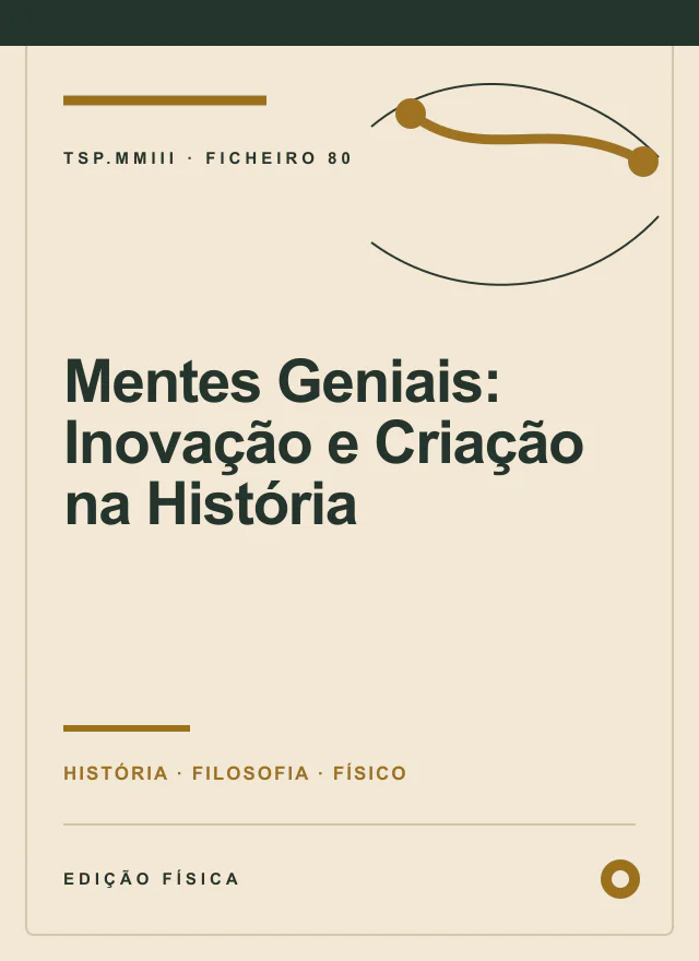 Capa editorial de Mentes Geniais: Inovação e Criação na História