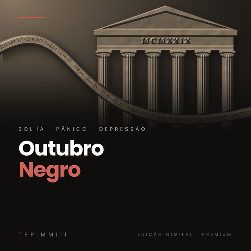 Capa do e-book Outubro Negro: 1929 e a Anatomia de um Crash