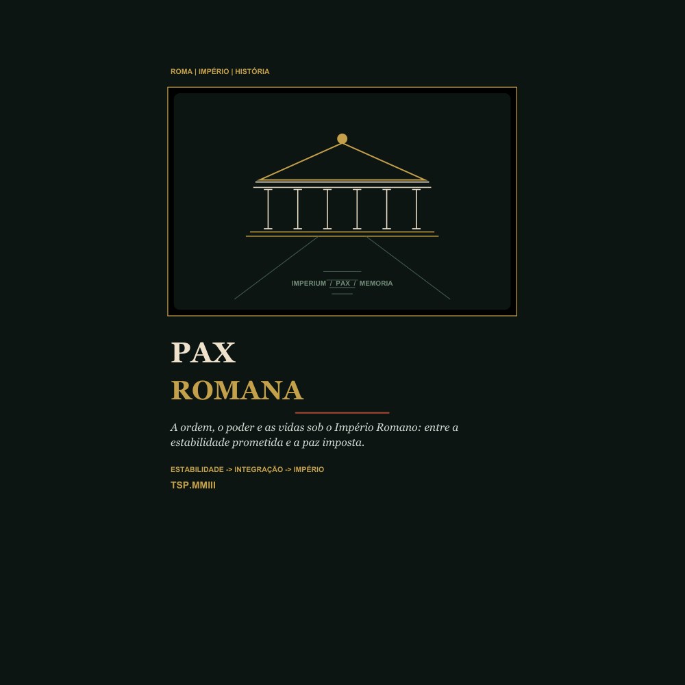 Capa do e-book Pax Romana: Ordem, Poder e Vidas sob o Império